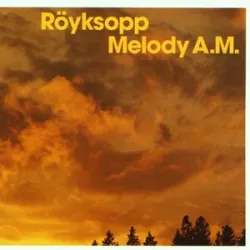 Royksopp - So Easy