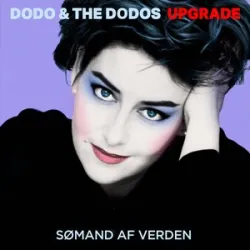 Dodo & The Dodos - Sømand Af Verden