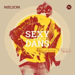 Nielson - Sexy Als Ik Dans