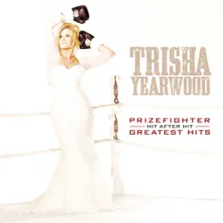 Trisha Yearwood - XXXs And OOOs