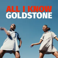 GOLDSTONE - ALL I KNOW