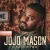 Jojo Mason - Better On You