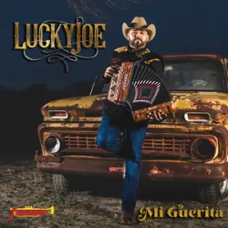 MI GUERITA - Lucky Joe