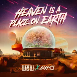 W&W - Heaven Is A Place On Earth 127