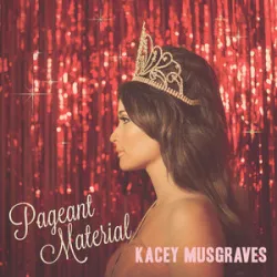 Kacey Musgraves - Dime Store Cowgirl