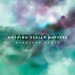 Mr Probz - Nothing Really Matters (Afrojack Remix)