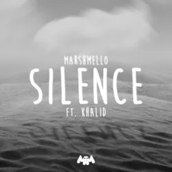 MARSHMELLO FT KHALID - SILENCE
