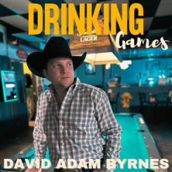 David Adam Byrnes - Drinking Games