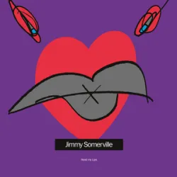 JIMMY SOMERVILLE - COMMENT TE DIRE ADIEU