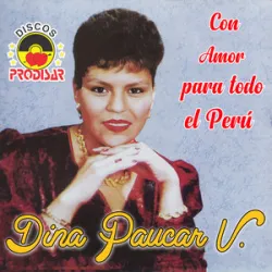 Dina Paucar - El Amor De Mi Vida