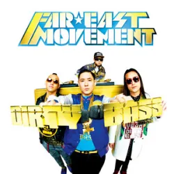 FAR EAST MOVEMENT - TURN UP THE LOVE