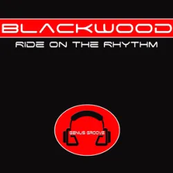 BLACKWOOD - RIDE ON THE RHYTHM