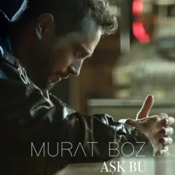 Murat Boz - Ask Bu
