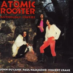 Atomic Rooster - Dont Lose Your Mind