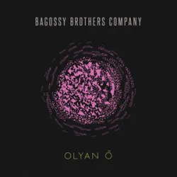 Bagossy Brothers Company - Olyan Ö