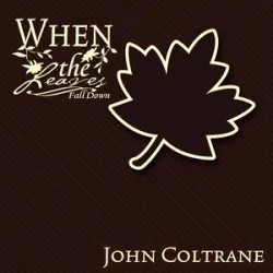 John Coltrane - Your Lady