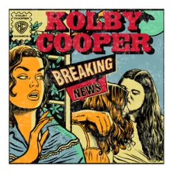 Breaking News - Kolby Cooper