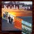 Kaala Boys - Tahiti Love Song