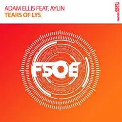 Adam Ellis Ft Aylin Aloski - Tears Of Lys (Original Mix)