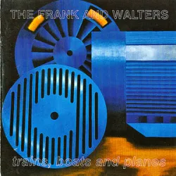 The Frank And Walters - After All