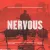 Gavin James - Nervous (The Ooh Song)