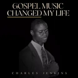Charles Jenkins - God Be Praised