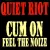 Cum on Feel The Noise - Quiet Riot