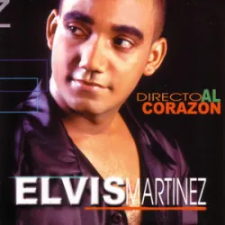 Elvis Martinez - Mi Mejor Momento