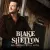 Blake Shelton - She Wouldnt Be Gone