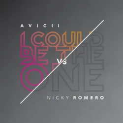 Avicii / Nicky Romero - I COULD BE THE ONE