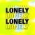 Lonely - Joel Corry