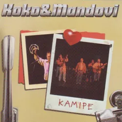 KOKO & MANDOVI - KAMIPE (LJUBEZEN)
