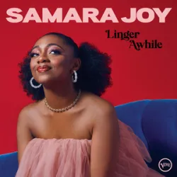Samara Joy - Cant Get Out Of This Mood