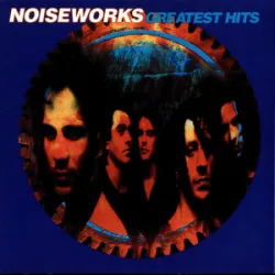 Noiseworks - Take Me Back
