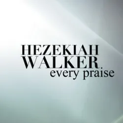 Hezekiah Walker - Break Every Chain