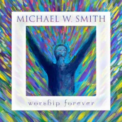 Michael W Smith - Awesome God