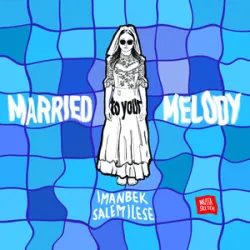 IMANBEK/SALEM ILESE/KDDK - Married To Your Melody (Record Mix)