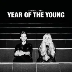 SMITH & THELL - Year Of The Young