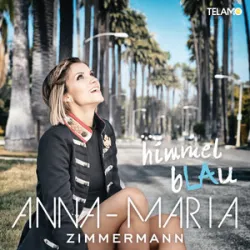 Anna Maria Zimmermann - Himmelblaue Augen 2017