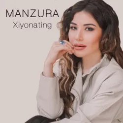 Manzura - Xiyonating