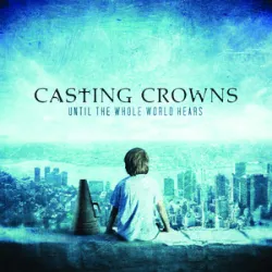 Casting Crowns - Blessed Redeemer