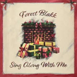 Forest Blakk - Sing Along With Me