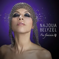 Najoua Belyzel - La Bienvenue