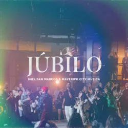 JUBILO - MIEL SAN MARCOS FT MAVERICK MUSIC