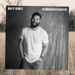 Jordan Davis W/ Luke Bryan - Buy Dirt