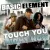 BASIC ELEMENT - Touch You Right Now