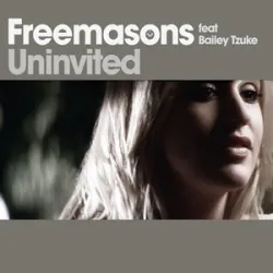 Freemasons - Uninvited (feat Bailey Tzuke)