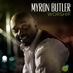 Myron Butler - Not My Own