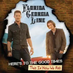 Florida-Georgia Line F/Luke - This Is How We Roll