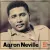 AARON NEVILLE - DONT TAKE AWAY MY H